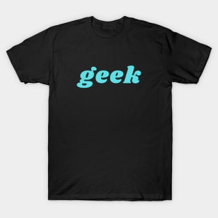 Geek T-Shirt